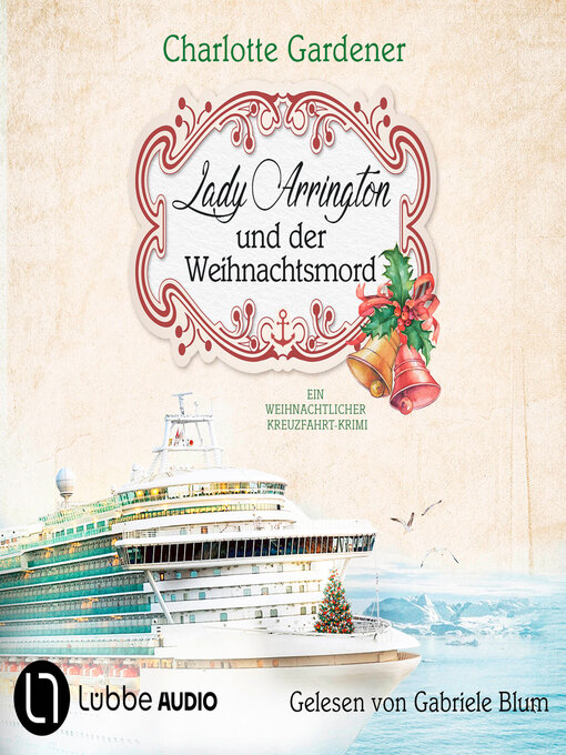 Title details for Lady Arrington und der Weihnachtsmord--Ein Fall für Mary Arrington, Folge 6 (Ungekürzt) by Charlotte Gardener - Wait list